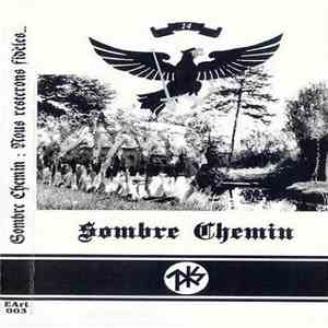 Sombre Chemin - Nous Resterons Fidéles... album