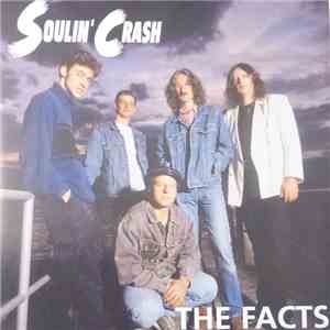 Soulin' Crash - The Facts album