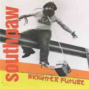 Southpaw  - Brighter Future album
