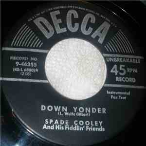 Spade Cooley And His Fiddlin' Friends - Down Yonder / Horse Hair Boogie album