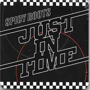 Spicy Roots - Just In Time album
