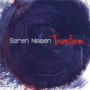 Søren Nissen  - Transform album