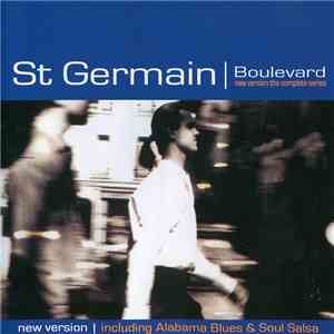 St Germain - Boulevard (The Complete Series) (New Version) album