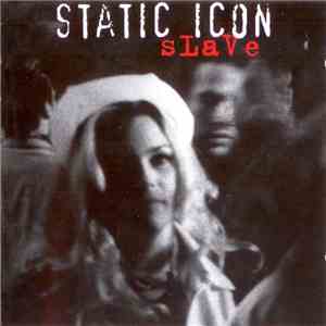 Static Icon - Slave album