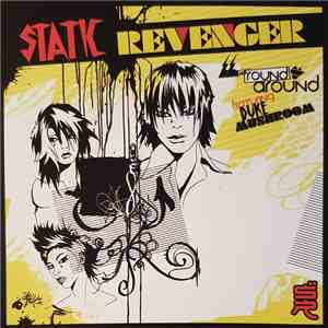 Static Revenger Featuring Duke Mushroom - Round & Around album
