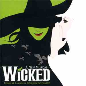 Stephen Schwartz - Wicked (Original Broadway Cast Recording) album