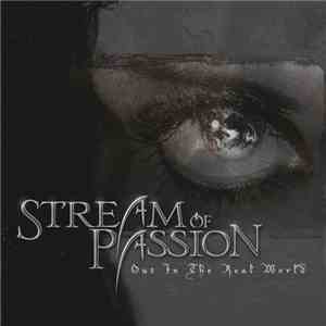 Stream Of Passion - Out In The Real World album