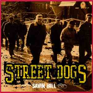 Street Dogs - Savin Hill album
