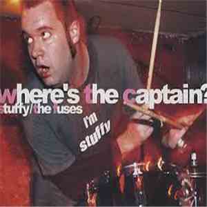 Stuffy/The Fuses - Where's The Captain? album