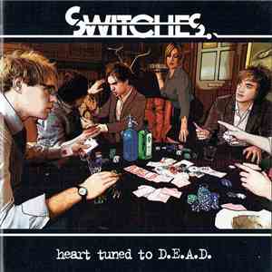 Switches - Heart Tuned To D.E.A.D. album