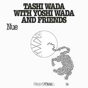 Tashi Wada With Yoshi Wada And Friends - Nue album