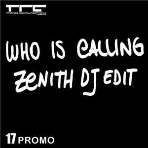 Tatarola - Who Is Calling (Zenith DJ Edit) album
