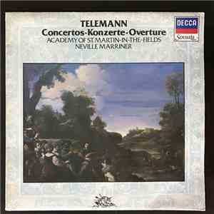 Telemann - The Academy Of St. Martin-in-the-Fields, Sir Neville Marriner - Concertos; Overture album