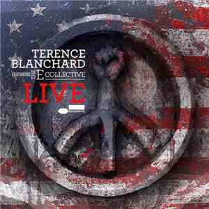 Terence Blanchard Featuring The E Collective - Live album