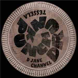Tessela - D Jane / Channel album