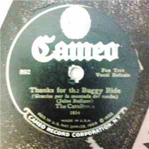 The Caroliners / Bob Haring & His Orchestra - Thanks For The Buggy Ride / Tie Me To Your Apron Strings Again album