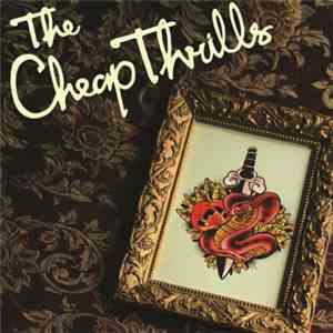 The Cheap Thrills - The Cheap Thrills album