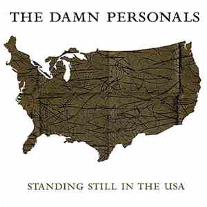 The Damn Personals - Standing Still In The USA album