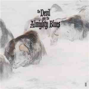 The Devil And The Almighty Blues - II album