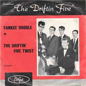 The Driftin' Five - Yankee Doodle / The Driftin' Five Twist album
