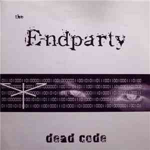 The Endparty - Dead Code album