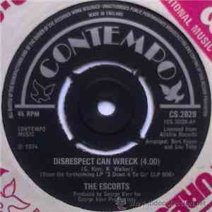 The Escorts - Disrespect Can Wreck album