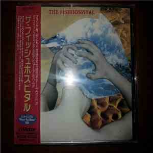 The Fishhospital - The Fishhospital album