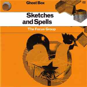 The Focus Group - Sketches And Spells album