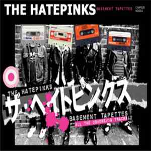 The Hatepinks - Basement Tapettes album