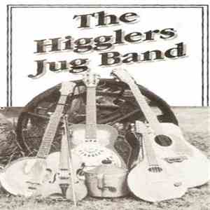 The Higglers Jug Band - The Higglers Jug Band album