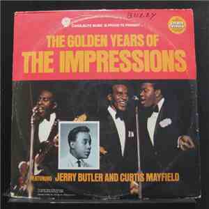 The Impressions - The Golden Years Of The Impressions album