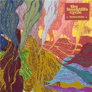 The Insektlife Cycle - Schizodelia album