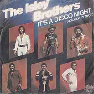 The Isley Brothers - It's A Disco Night (Rock Don't Stop) album