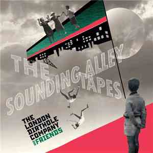 The London Dirthole Company - The Sounding Alley Tapes album