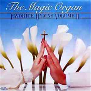 The Magic Organ - Favorite Hymns Volume II album
