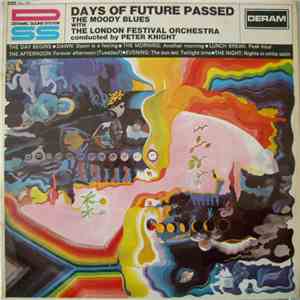 The Moody Blues With The London Festival Orchestra Conducted By Peter Knight  - Days Of Future Passed album