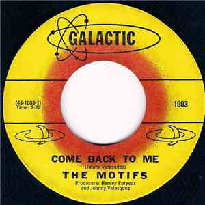 The Motifs  - Come Back To Me / Baby, You Got It album