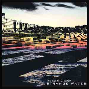 The Night Divided - Strange Waves album
