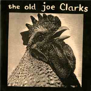 The Old Joe Clarks - The Old Joe Clarks album