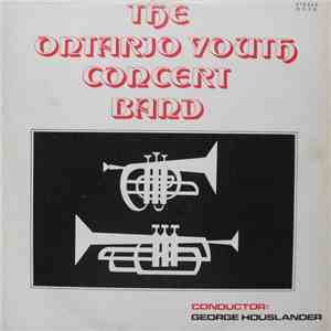 The Ontario Youth Concert Band - The Ontario Youth Concert Band album