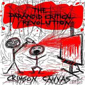 The Paranoid Critical Revolution - Crimson Canvas album
