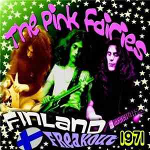 The Pink Fairies - Finland Freakout 1971 album