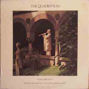 The Quadrivium - Long Time Ago (Medieval, Renaissance, And Early American Music) album