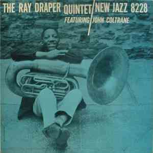 The Ray Draper Quintet Featuring John Coltrane - The Ray Draper Quintet Featuring John Coltrane album