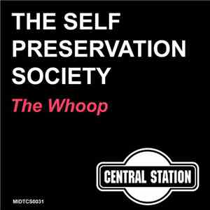 The Self Preservation Society - The Whoop album