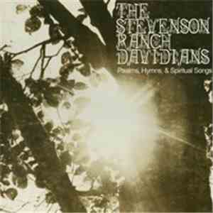 The Stevenson Ranch Davidians - Psalms, Hymns, & Spiritual Songs album