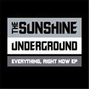 The Sunshine Underground - Everything, Right Now EP album