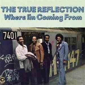 The True Reflection - Where I'm Coming From album