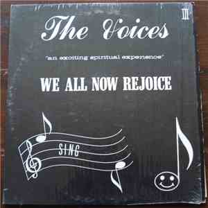 The Voices  - We All Now Rejoice album
