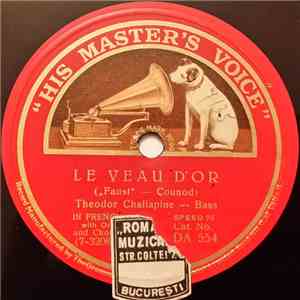 Theodor Chaliapine - Le Veau D'Or / Vouis Qui Faites L'Endormie album